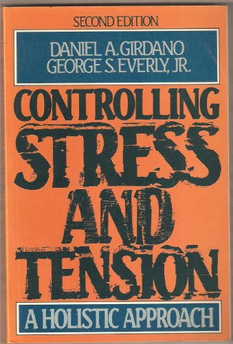 Beispielbild fr Controlling Stress and Tension: A Holistic Approach zum Verkauf von Wonder Book