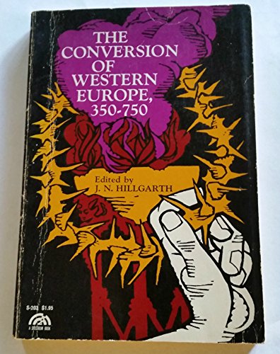 Imagen de archivo de The Conversion of Western Europe, 350-750 a la venta por Better World Books: West