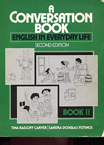 Imagen de archivo de A Conversation Book: English in Everyday Life a la venta por ThriftBooks-Atlanta