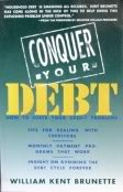 Stock image for Conquer Your Debt: How to Solve Your Credit Problems for sale by Wonder Book