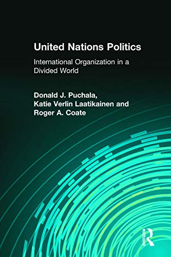 Stock image for United Nations Politics: International Organization in a Divided World (Prentice Hall Studies in International Relations: Enduring Questions in Changing Times) for sale by Your Online Bookstore