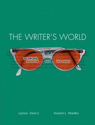 Stock image for The Writer's World : Paragraph Patterns and the Essay for sale by Better World Books