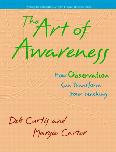 Stock image for The Art of Awareness: How Observation Can Transform Your Teaching for sale by ThriftBooks-Atlanta