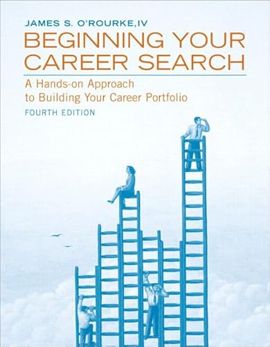 Imagen de archivo de Beginning Your Career Search: A Hands-On Approach To Building Your Career Portfolio a la venta por Irish Booksellers