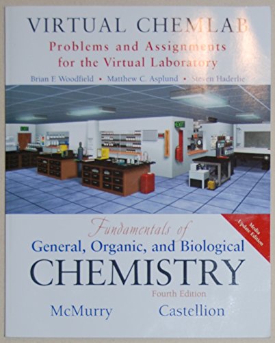 Virtual ChemLab: General Chemistry, Student Lab Manual/workbook, to Accompany "Fundamentals of General, Organic, and Biological Chemistry": Problems and Assignments for the Virtual Laboratory (9780131728394) by McMurry: Castellion