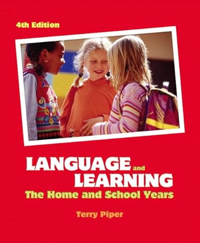 9780131728646: Language And Learning: The Home And School Years