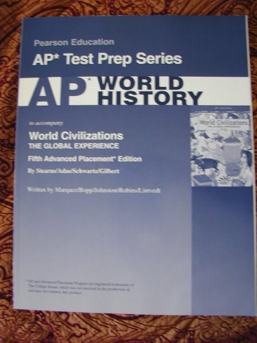 Imagen de archivo de AP World History For World Civilizations: The Global Experience (Ap Test Prep) a la venta por Wonder Book