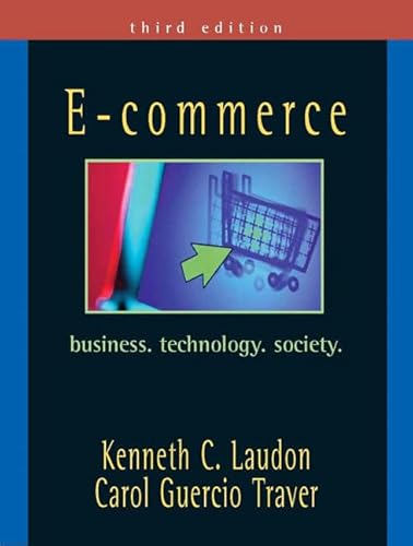 Imagen de archivo de E-Commerce: Business, Technology, Society a la venta por Anybook.com