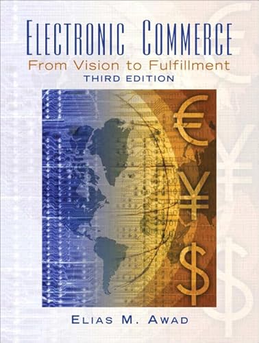 Stock image for Electronic Commerce: From Vision to Fulfillment for sale by ThriftBooks-Dallas