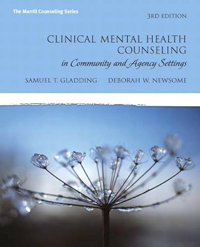 Imagen de archivo de Clinical Mental Health Counseling in Community and Agency Settings, 3rd Edition (The Merrill Counseling Series) a la venta por SecondSale