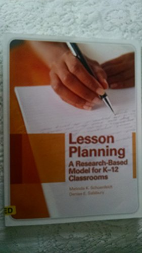 Lesson Planning: A Research-Based Model for K-12 Classrooms