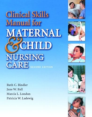 9780131736283: Clinical Skills Manual for Maternal & Child Nursing Care