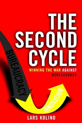 Imagen de archivo de The Second Cycle: Winning the War Against Bureaucracy a la venta por Goldstone Books