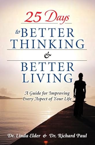 Beispielbild fr 25 Days to Better Thinking and Better Living : A Guide for Improving Every Aspect of Your Life zum Verkauf von Better World Books