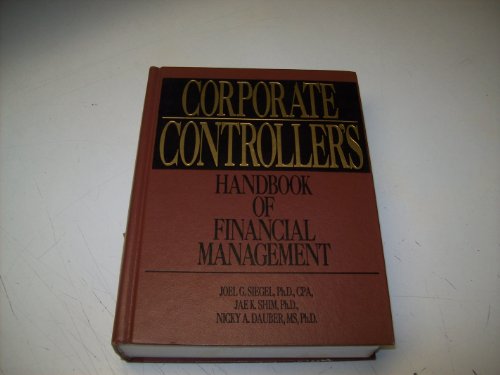 Stock image for Corporate Controller's Handbook of Financial Management for sale by Wonder Book