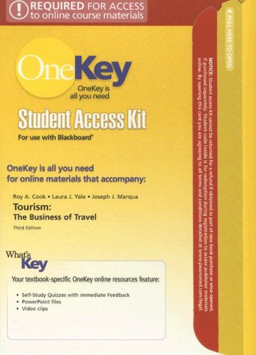 Tourism Student Access Kit for Use with Blackboard: The Business of Travel (OneKey) (9780131745087) by Cook D.B.A., Roy A; Yale, Laura J; Marqua, Joseph J