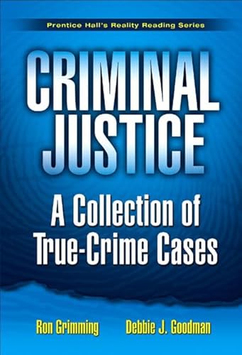 Beispielbild fr Criminal Justice : A Collection of True-Crime Cases zum Verkauf von Better World Books