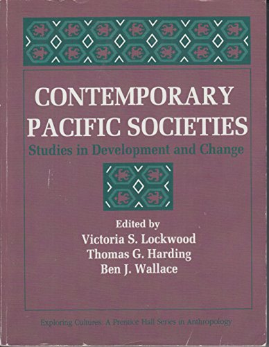Beispielbild für Contemporary Pacific Societies: Studies in Development and Change (Exploring Cultures) zum Verkauf von medimops