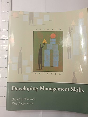 Stock image for Developing Management Skills (7th Edition) Whetten, David A and Cameron, Kim S. for sale by Aragon Books Canada