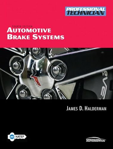 Imagen de archivo de Automotive Brake Systems & NATEF Correlated Task Sheets to Accompany Automotive Brake Systems a la venta por Xochi's Bookstore & Gallery