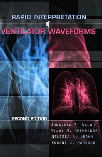 9780131749221: Rapid Interpretation of Ventilator Waveforms