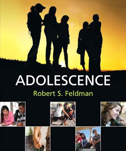 Adolescence (9780131750616) by Feldman Ph.D., Robert S.