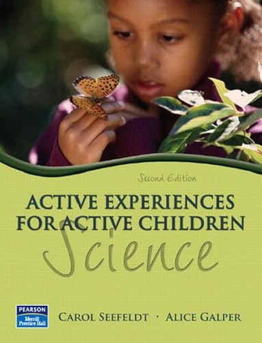 Stock image for Active Experiences for Active Children: Science (2nd Edition) for sale by Wonder Book