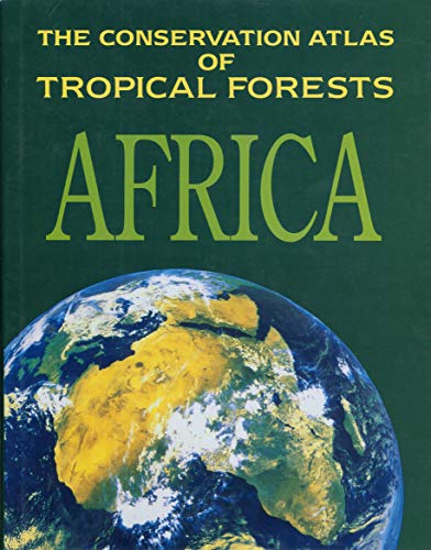 9780131753327: The Conservation Atlas of Tropical Forests: Africa