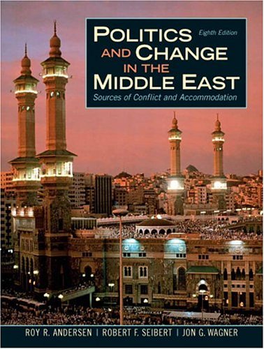Beispielbild für Politics And Change in the Middle East: Sources of Conflict And Accommodation zum Verkauf von Discover Books