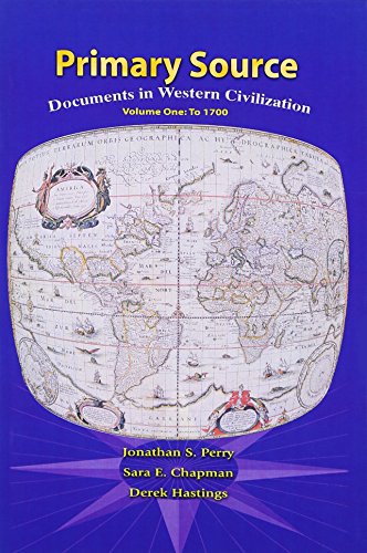 Primary Sources in Western Civilization, Volume 1 for Primary Sources in Western Civilization, Vo...