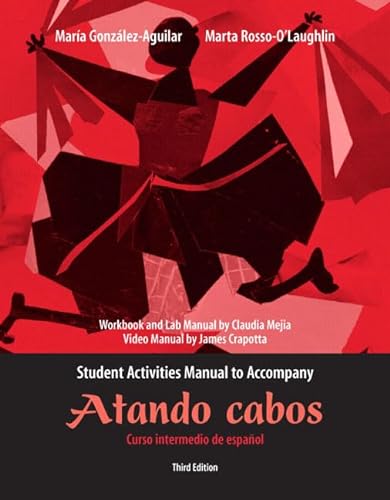 Stock image for Atando cabos / Shipping News Student Activities Manual: Curso intermedio de espanol for sale by OwlsBooks