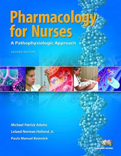 9780131756656: Pharmacology for Nurses: A Pathophysiological Approach: United States Edition (MyNursingLab (Access Codes))
