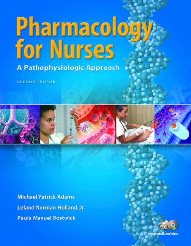 Stock image for Pharmacology for Nurses: A Pathophysiological Approach, Second Ed for sale by Hawking Books