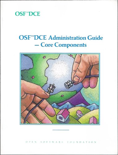 9780131765535: Osf Dce Administration Guide-Core Components