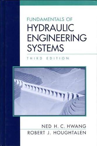 Beispielbild fr Fundamentals of Hydraulic Engineering Systems zum Verkauf von Better World Books