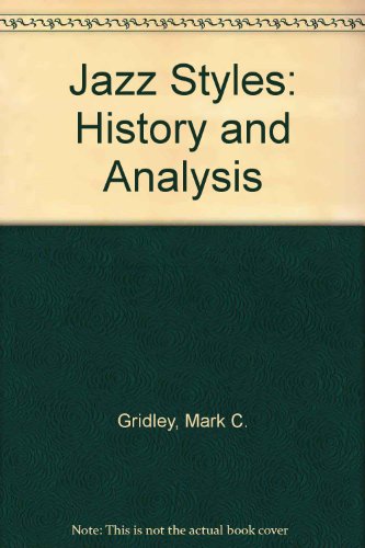 9780131767676: Jazz Styles: History and Analysis