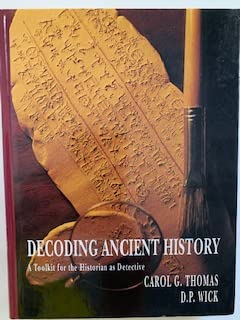 Decoding Ancient History (9780131767690) by Thomas, Carol G.; Wick, D.P.