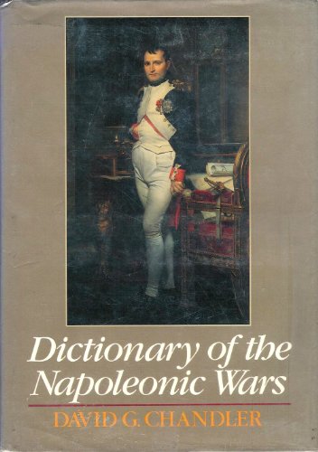 9780131772885: Dictionary of the Napoleonic Wars