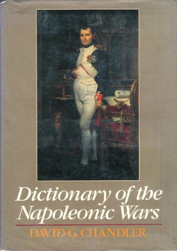 Stock image for Dictionary of the Napoleonic Wars for sale by Better World Books: West