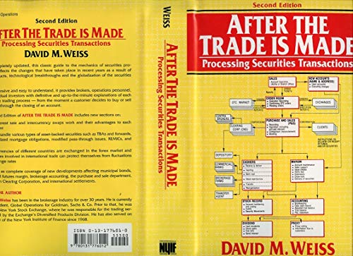 9780131776012: After the Trade Is Made: Processing Securities Transactions