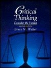 Imagen de archivo de Critical Thinking: Consider the Verdict a la venta por Wonder Book