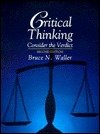Stock image for Critical Thinking: Consider the Verdict for sale by Wonder Book