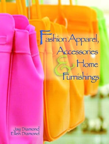 Imagen de archivo de Fashion Apparel, Accessories & Home Furnishings a la venta por ThriftBooks-Atlanta