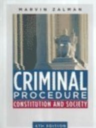 9780131777088: Criminal Procedure: Constitution and Society