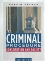 9780131777088: Criminal Procedure: Constitution And Society