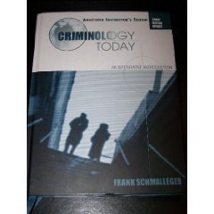 Beispielbild fr Criminology Today: An Integrative Introduction - Annotated Instructor's Edition zum Verkauf von Top Notch Books