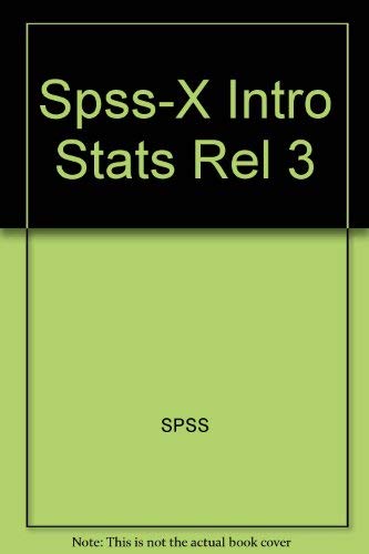 9780131778412: Spss-X Intro Stats Rel 3