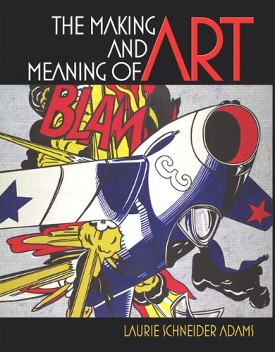 Beispielbild fr The Making and Meaning of Art zum Verkauf von Better World Books