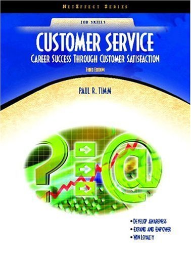 Stock image for Customer Service: Career Success Through Customer Satisfaction (NetEffect Series) for sale by WorldofBooks