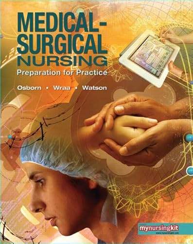 Stock image for Medical Surgical Nursing : Preparation for Practice for sale by Better World Books Ltd